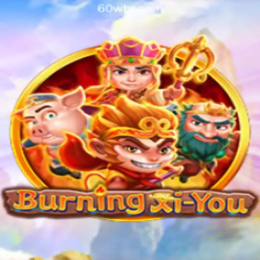 Explore the Thrilling World of BurningXiYou on 60W.COM Platform-Oficial Slots Brasil