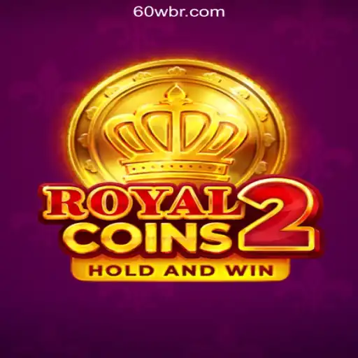 Exploring the Allure of RoyalCoins2 on 60W.COM Platform-Oficial Slots Brasil