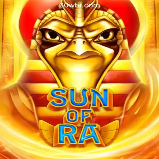 Unveiling SunofRa: A Journey into Egypt's Mystical Slots on 60W.COM Platform-Oficial Slots Brasil
